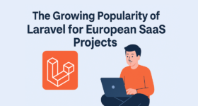 Laravel for European SaaS Projects
