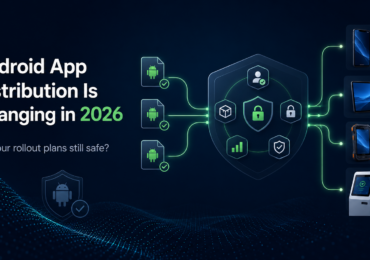 Android App Distribution in 2026